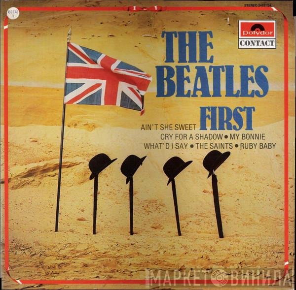 The Beatles  - First