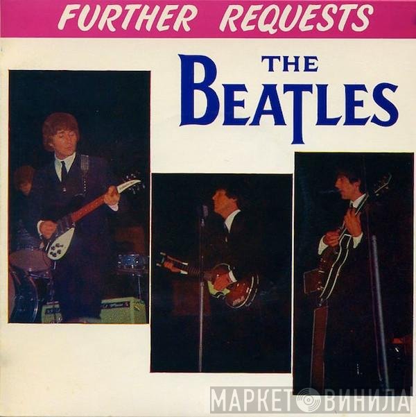 The Beatles  - Further Requests