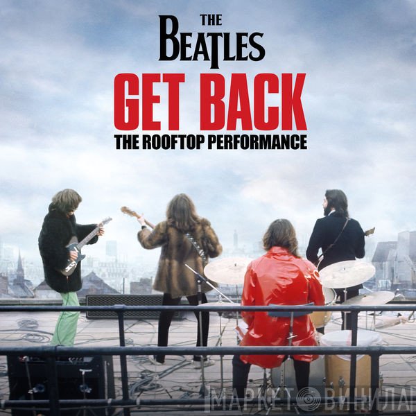 The Beatles  - Get Back - The Rooftop Performance