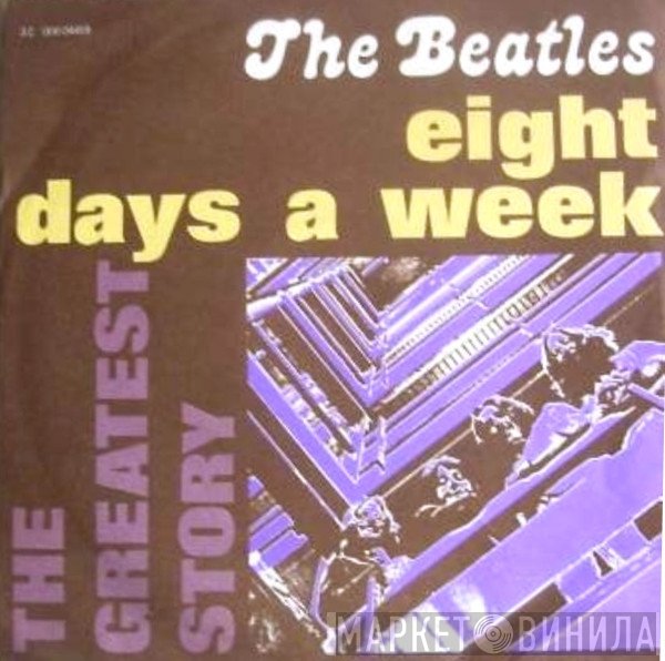 The Beatles - I'm A Loser/Eight Days A Week