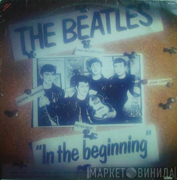The Beatles  - In The Beginning