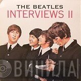 The Beatles - Interviews II
