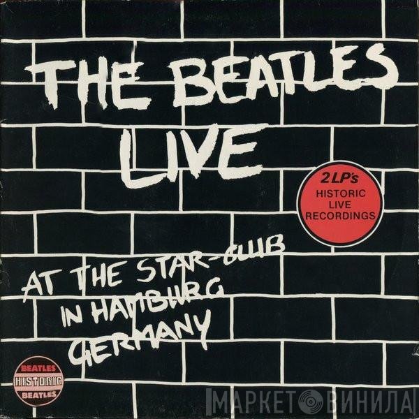 The Beatles - Live At The Star-Club In Hamburg Germany