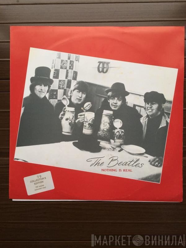 The Beatles  - Nothing Is Real
