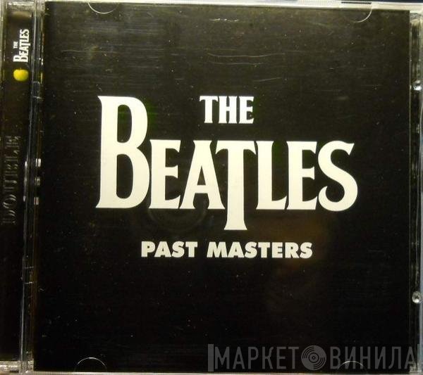 The Beatles  - Past Masters