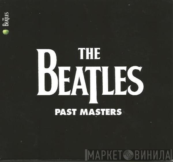 The Beatles  - Past Masters
