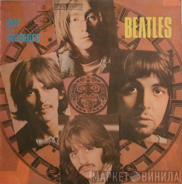 The Beatles - Por Siempre Beatles