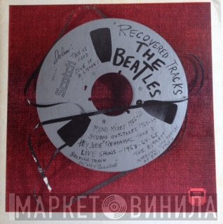The Beatles  - Recovered Tracks