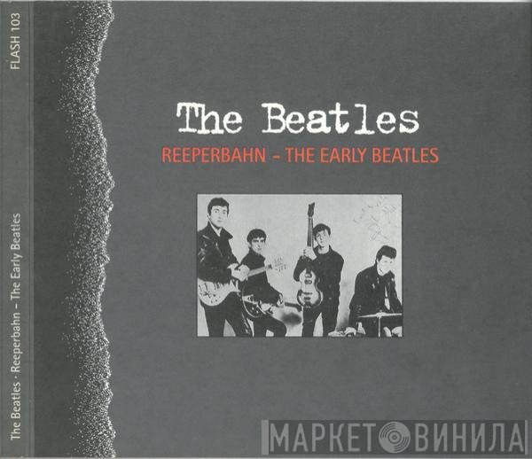 The Beatles  - Reeperbahn - The Early Beatles