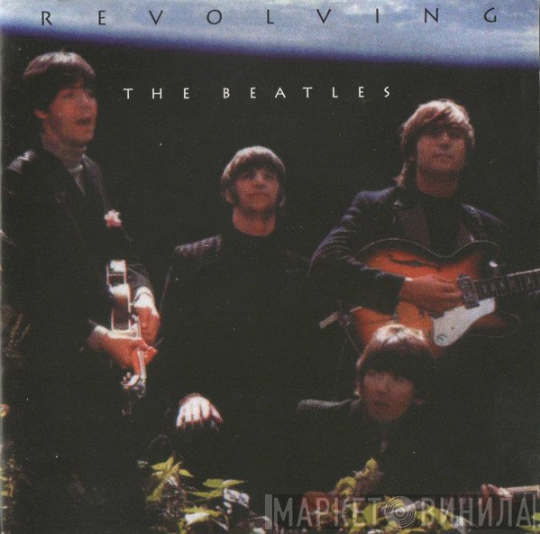 The Beatles  - Revolving