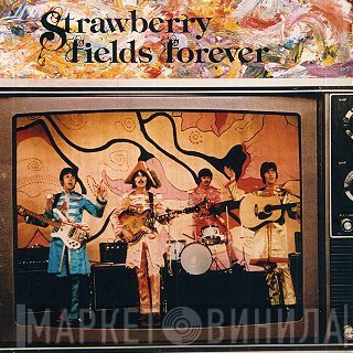The Beatles  - Strawberry Fields Forever