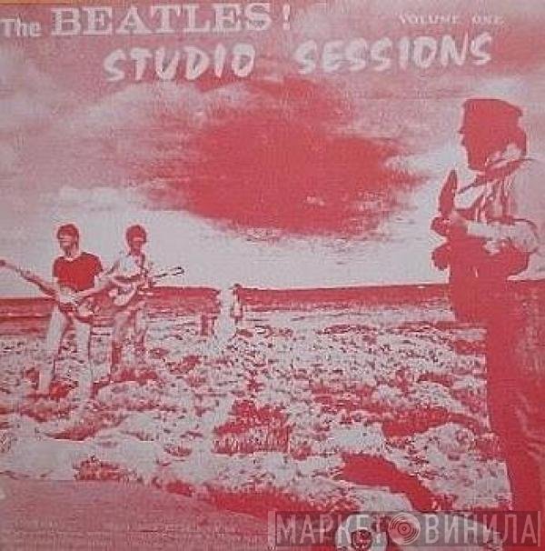 The Beatles  - Studio Sessions Volume One