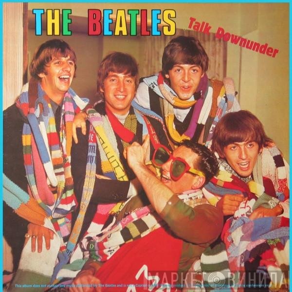 The Beatles - Talk Downunder