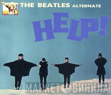 The Beatles  - The Alternate Help!