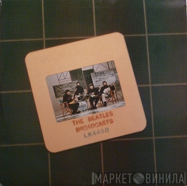 The Beatles  - The Beatles Broadcasts