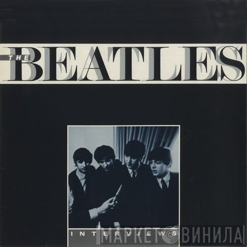 The Beatles - The Beatles Interviews