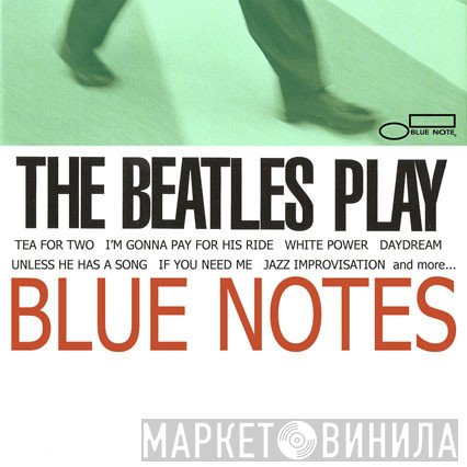 The Beatles - The Beatles Play Blue Notes