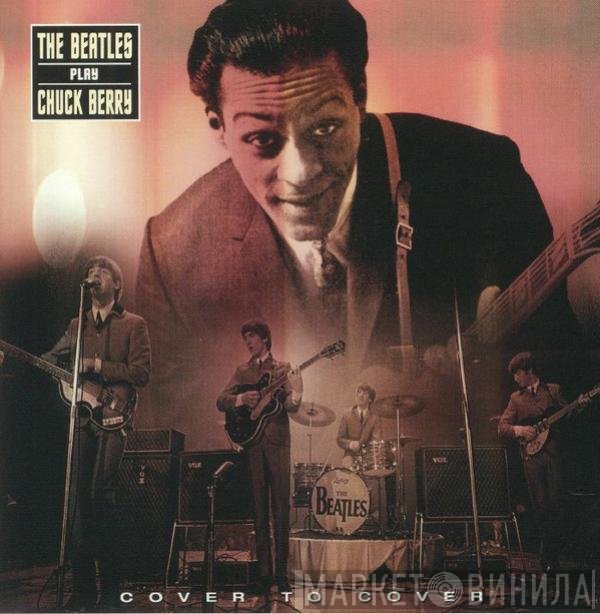 The Beatles - The Beatles Play Chuck Berry