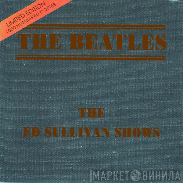 The Beatles  - The Ed Sullivan Shows