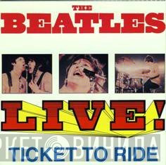 The Beatles  - Ticket To Ride - Live!