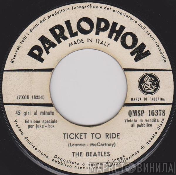 The Beatles  - Ticket To Ride