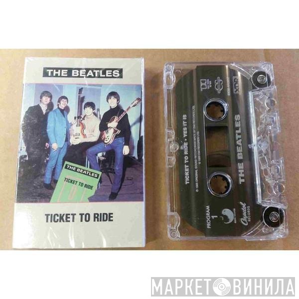 The Beatles  - Ticket To Ride