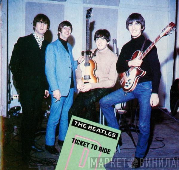 The Beatles - Ticket To Ride