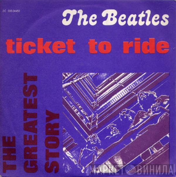 The Beatles - Ticket To Ride