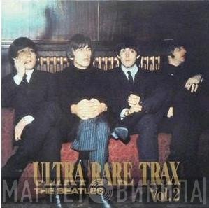 The Beatles  - Ultra Rare Trax Vol.2