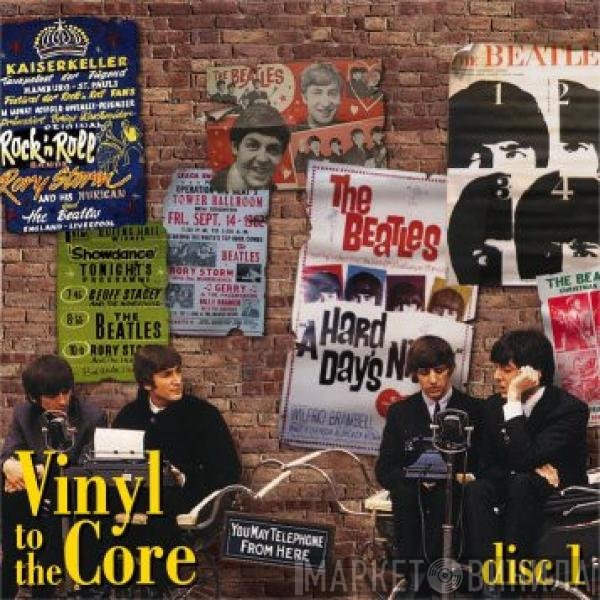 The Beatles  - Vinyl To The Core