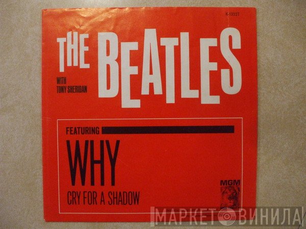 The Beatles With Tony Sheridan  - Why