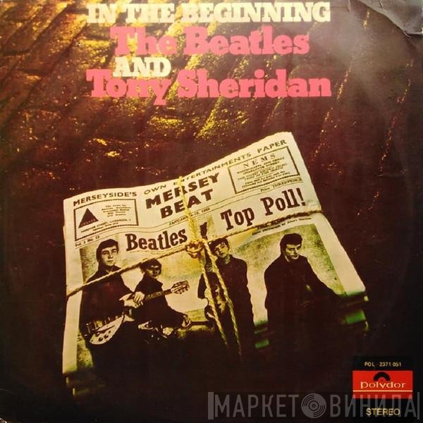 The Beatles and Tony Sheridan  - In The Beginning