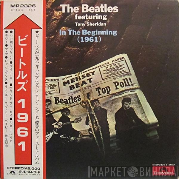 The Beatles featuring Tony Sheridan  - In The Beginning (1961)