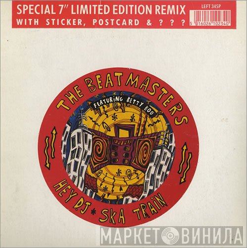 The Beatmasters Featuring Betty Boo  - Hey DJ / I Can't Dance (To That Music You're Playing) / Ska Train
