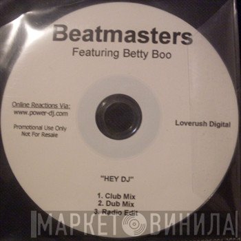 The Beatmasters Featuring Betty Boo  - Hey DJ