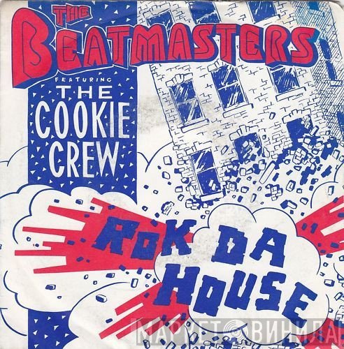 The Beatmasters Featuring The Cookie Crew  - Rok Da House