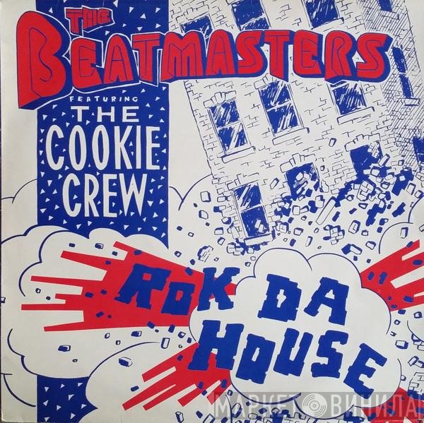 The Beatmasters Featuring The Cookie Crew  - Rok Da House