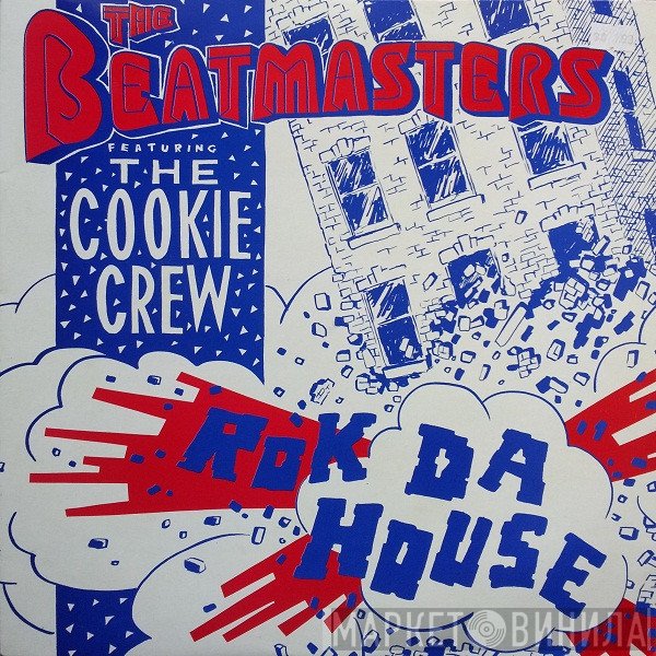 The Beatmasters Featuring The Cookie Crew  - Rok Da House