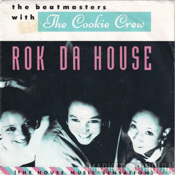 The Beatmasters With The Cookie Crew  - Rok Da House