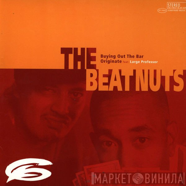The Beatnuts - Buying Out The Bar / Originate