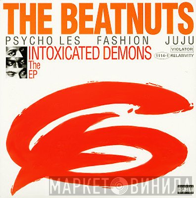 The Beatnuts  - Intoxicated Demons The EP
