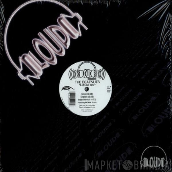 The Beatnuts - Let's Git Doe