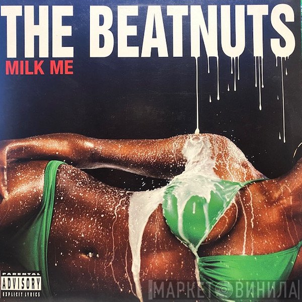 The Beatnuts  - Milk Me