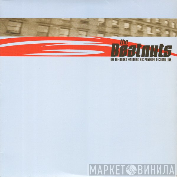 The Beatnuts  - Off The Books