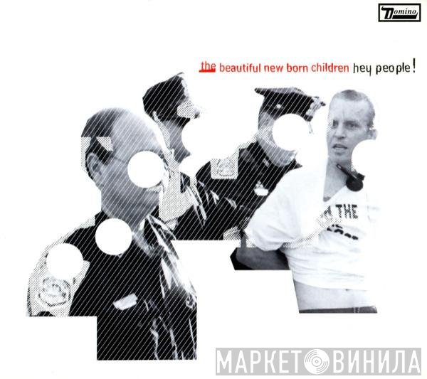 The Beautiful New Born Children - Hey People!