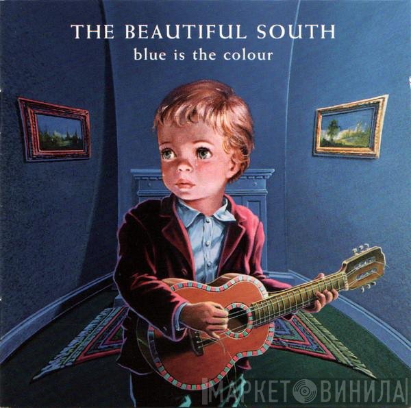 The Beautiful South  - Blue Is The Colour