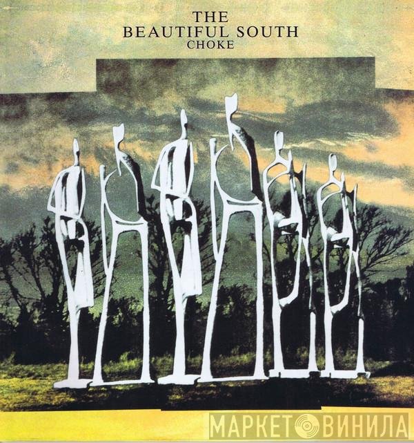 The Beautiful South - Choke