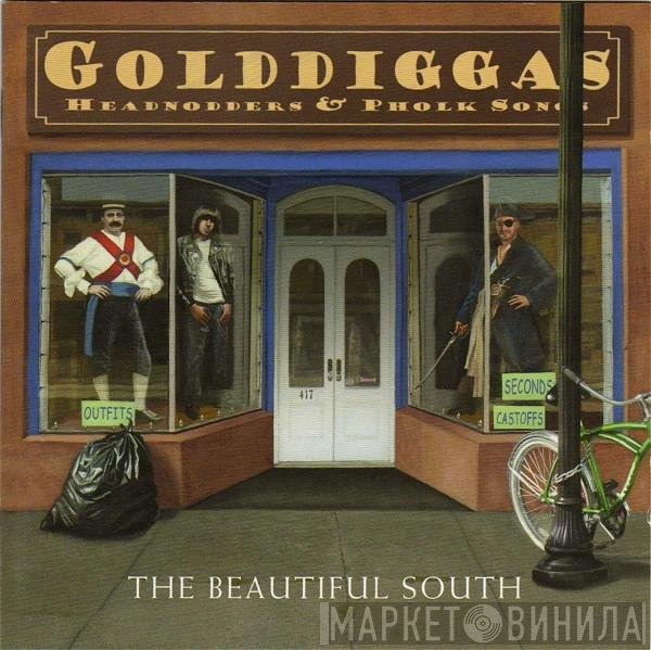 The Beautiful South - Golddiggas, Headnodders & Pholk Songs
