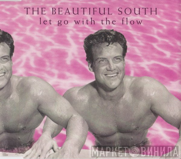 The Beautiful South  - Let Go With The Flow