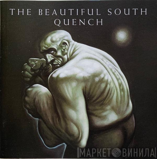 The Beautiful South  - Quench